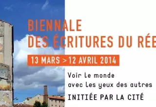 Du 13 mars au 12 avril, s'est tenue la deuxième édition de la Biennale des écritures du réel, une manifestation pluridisciplinaire qui a réuni des artistes et chercheurs dans Marseille et sa région.