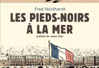 "Les Pieds-Noirs à la mer", un livre de Fred Neidhardt aux éditions Marabout 